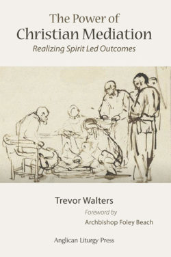book cover of the power of christian mediation by trevor walters